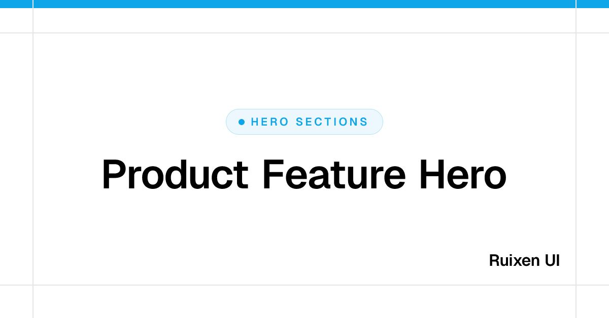 Product Feature Hero | Ruixen UI | Ruixen UI