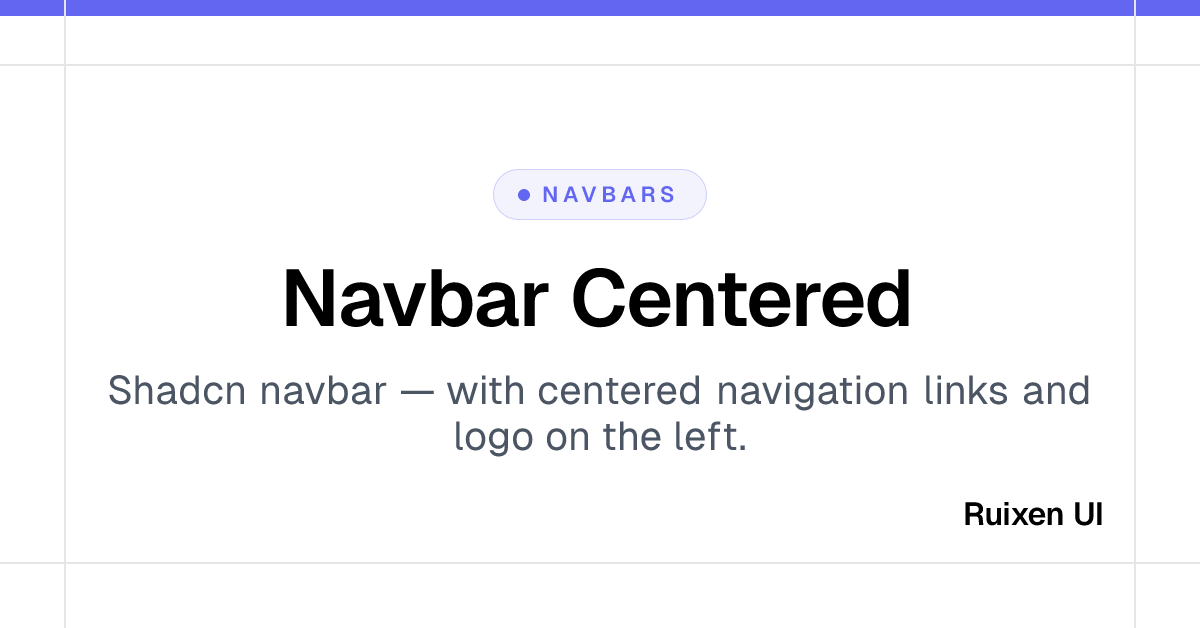 Navbar Centered | Ruixen UI | Ruixen UI