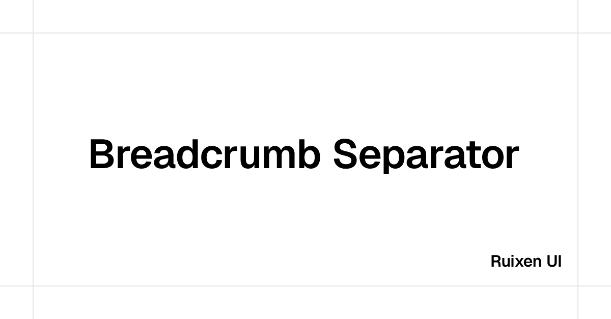Breadcrumb Separator | Ruixen UI | Ruixen UI